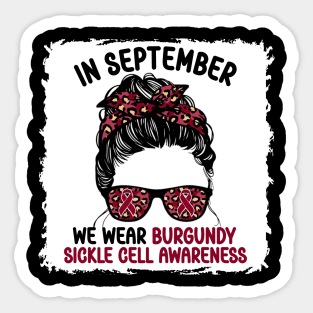 In September We Wear Burgundy Sickle Cell Awareness Sticker